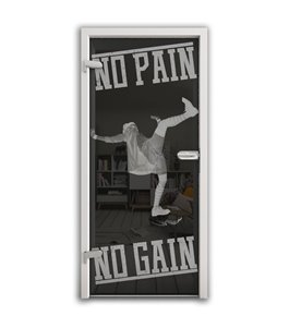 Ganzglastür No pain No Gain Gelasert Auf Grauglas
